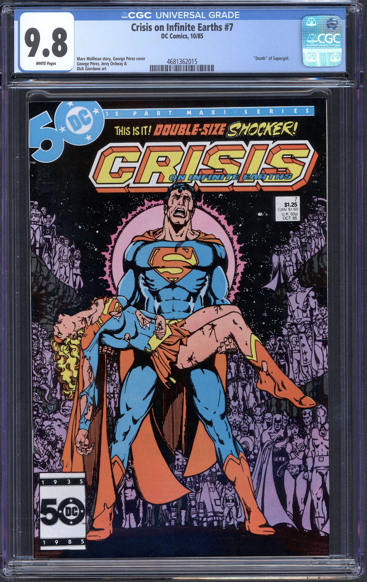 Crisis on Infinite Earths #7. "Death" of Supergirl  CGC 9.8