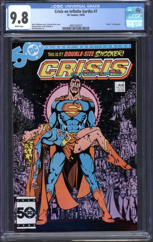 Crisis on Infinite Earths #7. "Death" of Supergirl  CGC 9.8